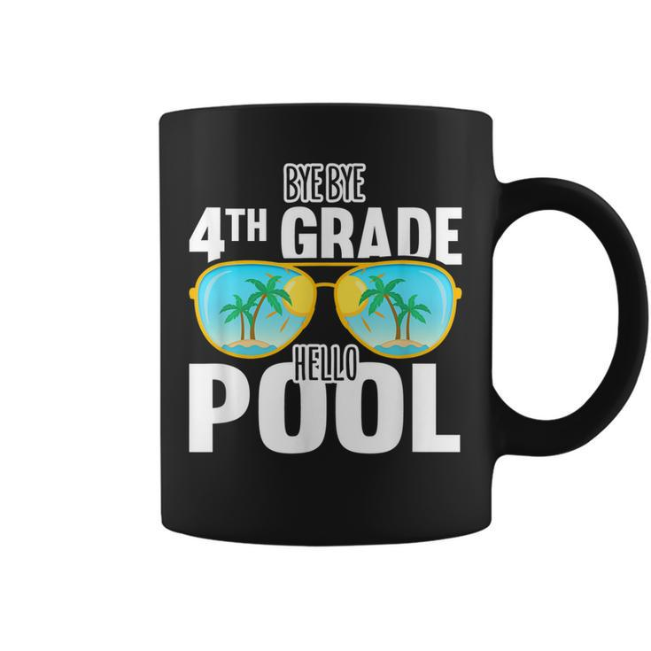 Bye Bye 4Th Grade Hello Pool Sunglasses Teachers Students  Coffee Mug