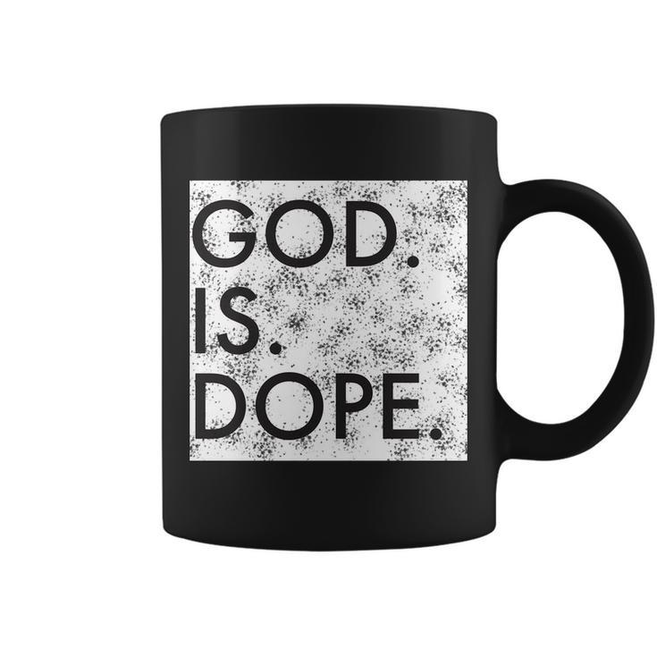 Christian Meme God Is Dope Tshirt Coffee Mug