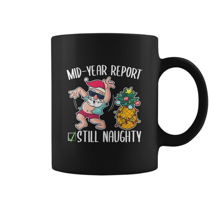 Christmas In July Funny Mid Year Report Still Naughty Coffee Mug