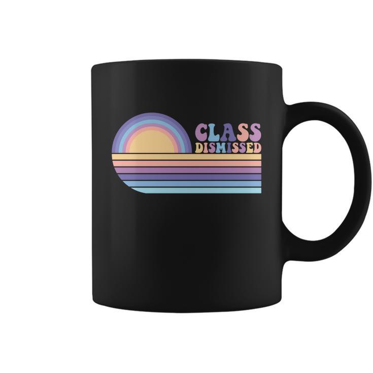 Class Dismissed Vintage Happy Last Day Of School Meaningful Gift Coffee Mug