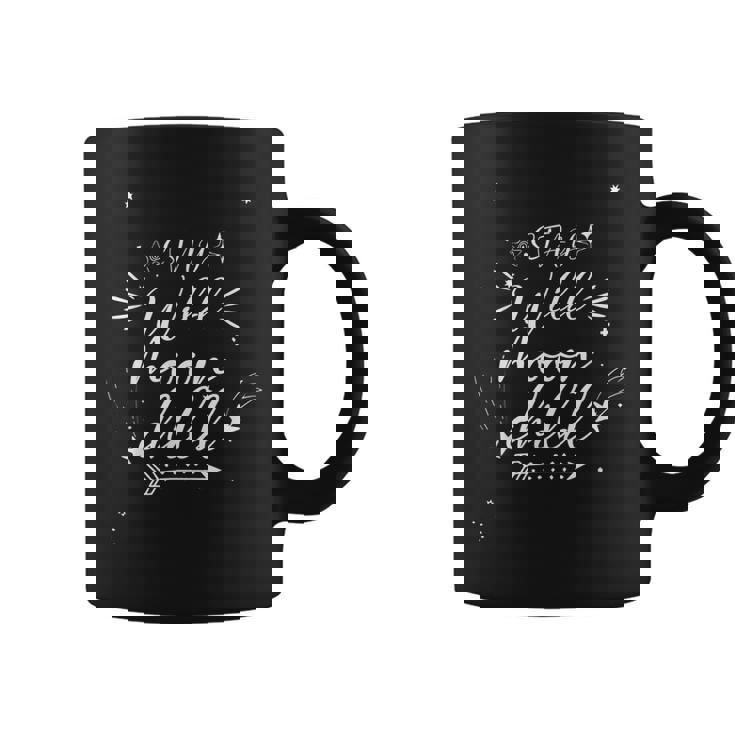 Cute Moon Child Quote Stay Wild Moon Child  Coffee Mug