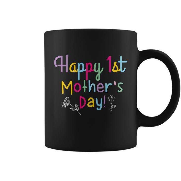Cute Motivational First Mothers Day Colorful Typography Slogan Tshirt Coffee Mug