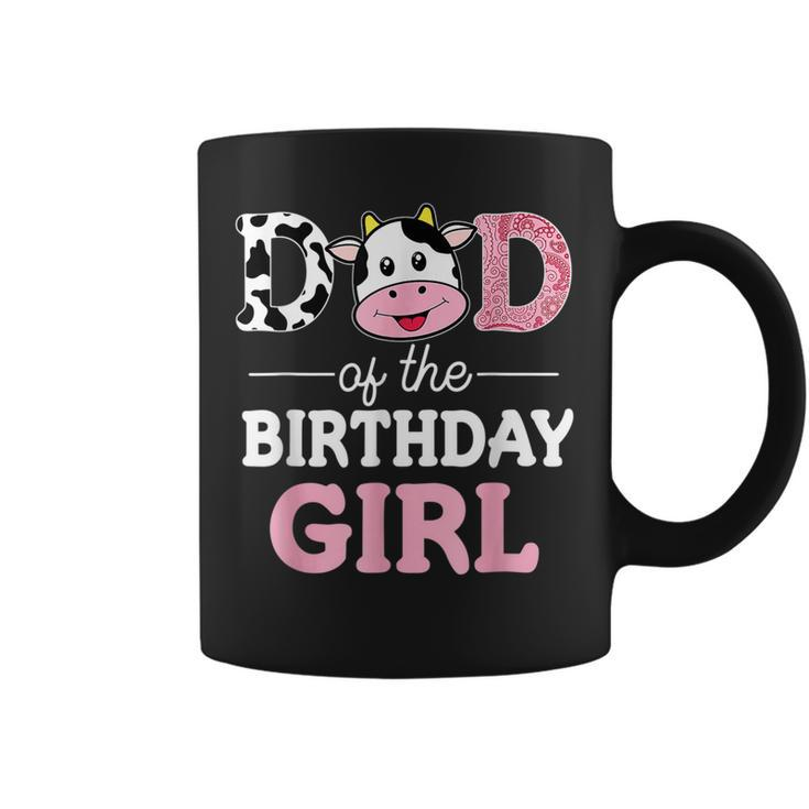 Dad Of The Birthday Girl  Farm Cow Daddy Papa  Coffee Mug