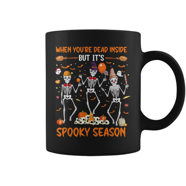 Dead In Side But Its Spooky Season Dancing Skeleton Halloween   Coffee Mug
