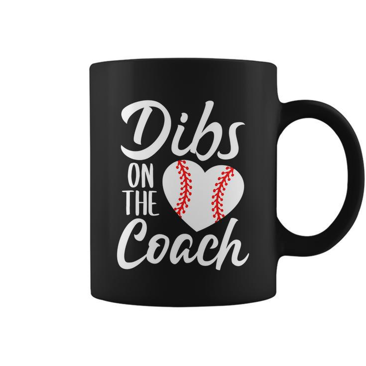 Dibs On The Coach Funny Baseball Heart Cute Mothers Day Tshirt Coffee Mug