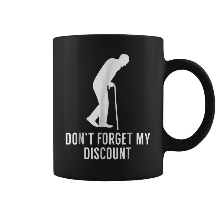 Dont Forget My Discount - Funny Old People  Gag Gift Coffee Mug