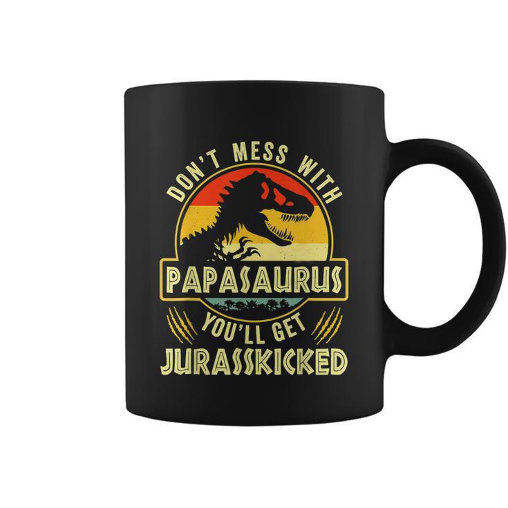 Dont Mess With Papasaurus Youll Get Jurasskicked Fathers Day V2 Coffee Mug