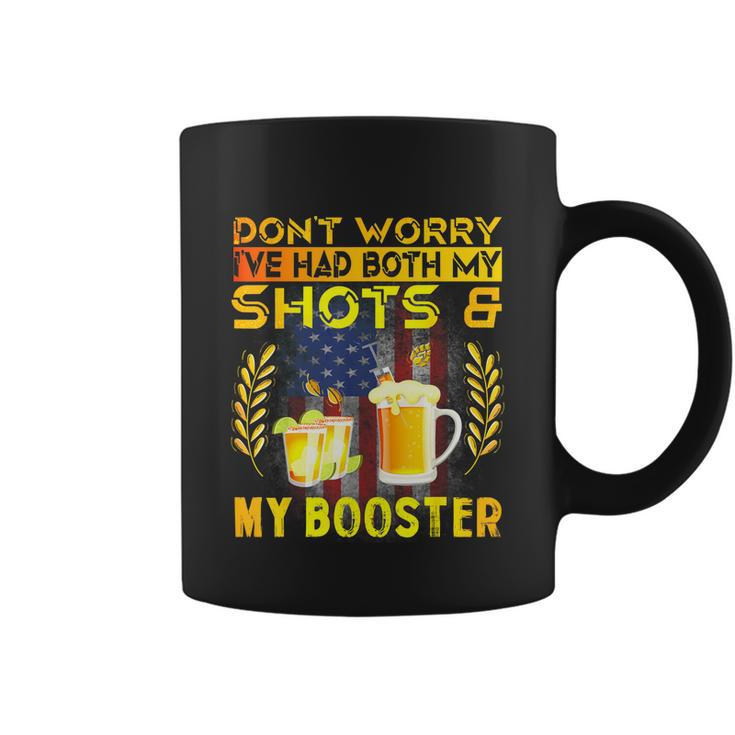 Dont Worry Ive Had Both My Shots And Booster Funny Vaccine Coffee Mug