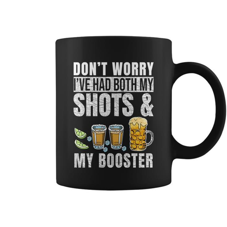 Dont Worry Ive Had Both My Shots And Booster Funny Vaccine Tshirt Coffee Mug