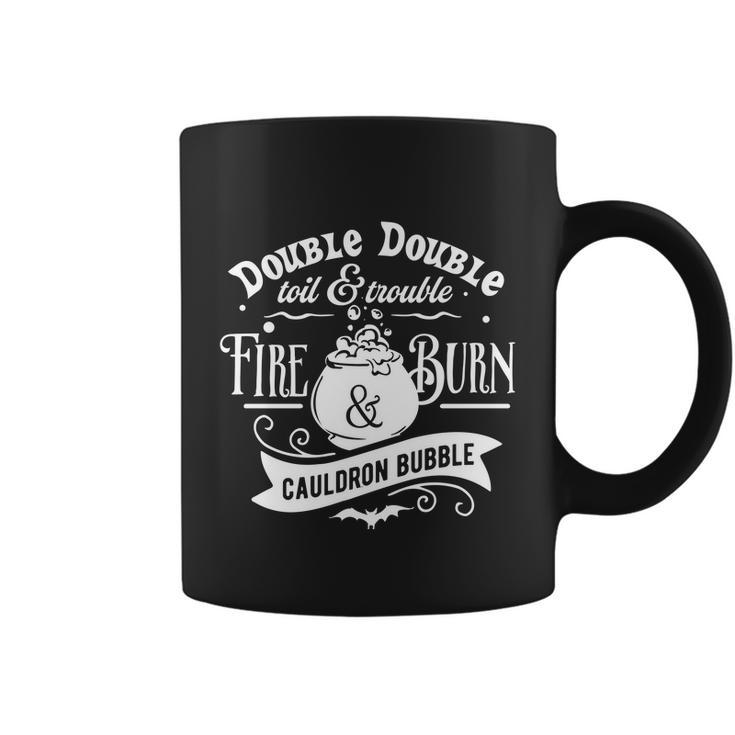 Double Double Toil Trouble Fire Burn Cauldron Bubble Halloween Quote Coffee Mug