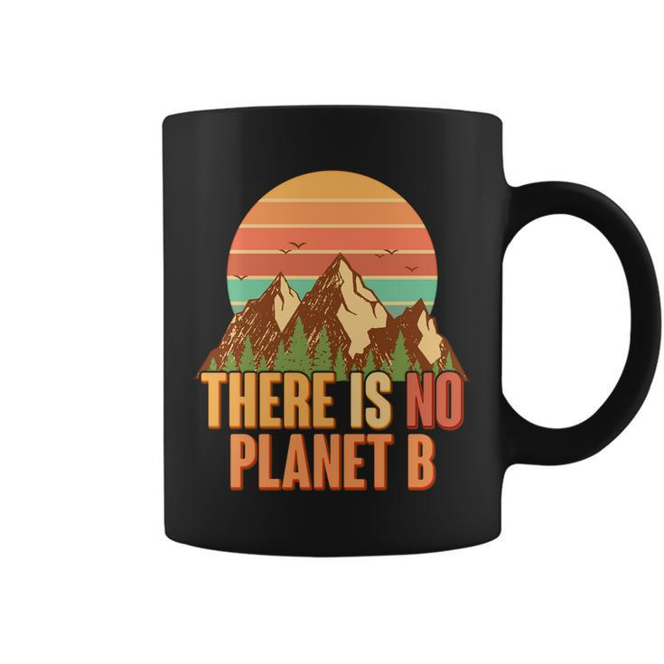 Earth Day There Is No Planet B Coffee Mug