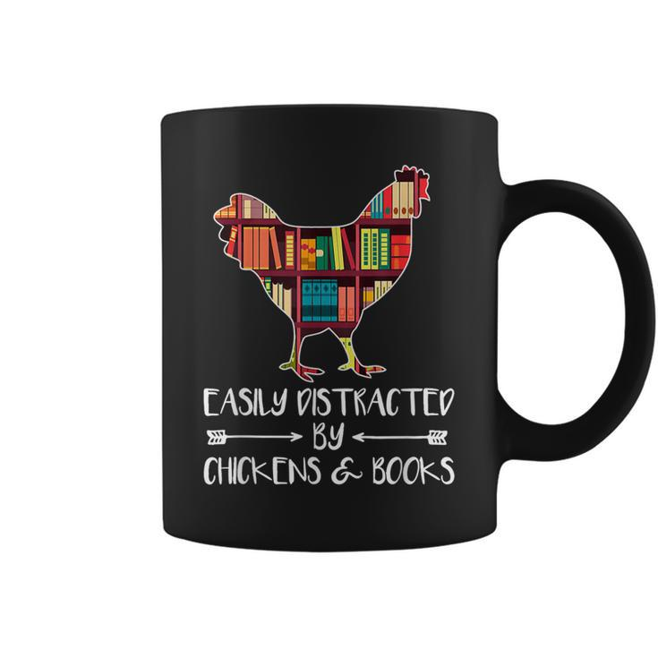 Easily Distracted By Chickens And Books - Chicken Book Lover  Coffee Mug
