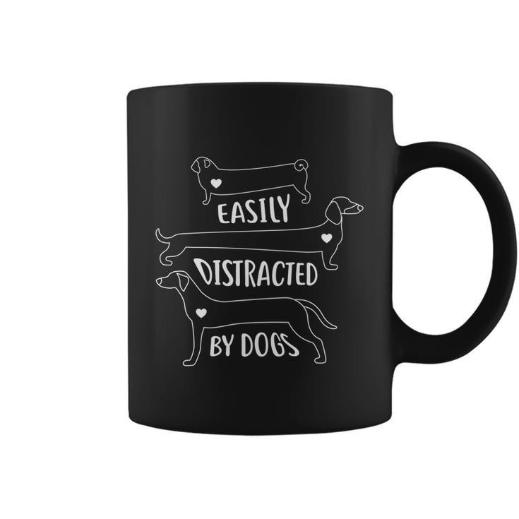 Easily Distracted By Dogs Funny Dog Lover Funny Gift Graphic Design Printed Casual Daily Basic Coffee Mug