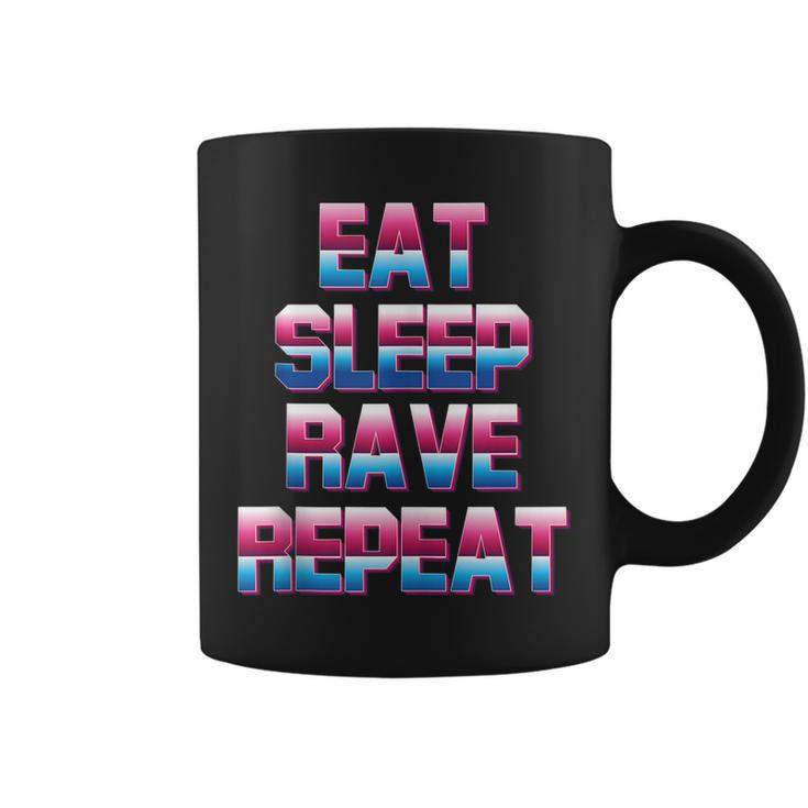 Eat Sleep Rave Repeat Rave Electro Techno Music For A Dj  Coffee Mug