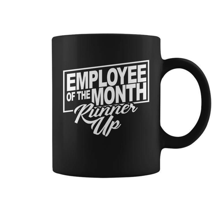 Employee Of The Month Runner Up Coffee Mug