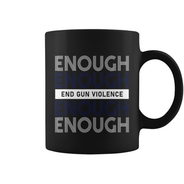 Enough End Gun Violence Wear Orange Enough Gun Design Tshirt Coffee Mug