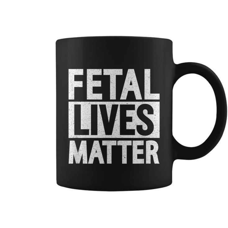 Fetal Lives Matter Anti Abortion Coffee Mug
