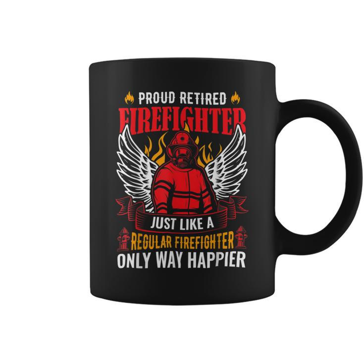Firefighter Proud Retired Firefighter Like A Regular Only Way Happier Coffee Mug