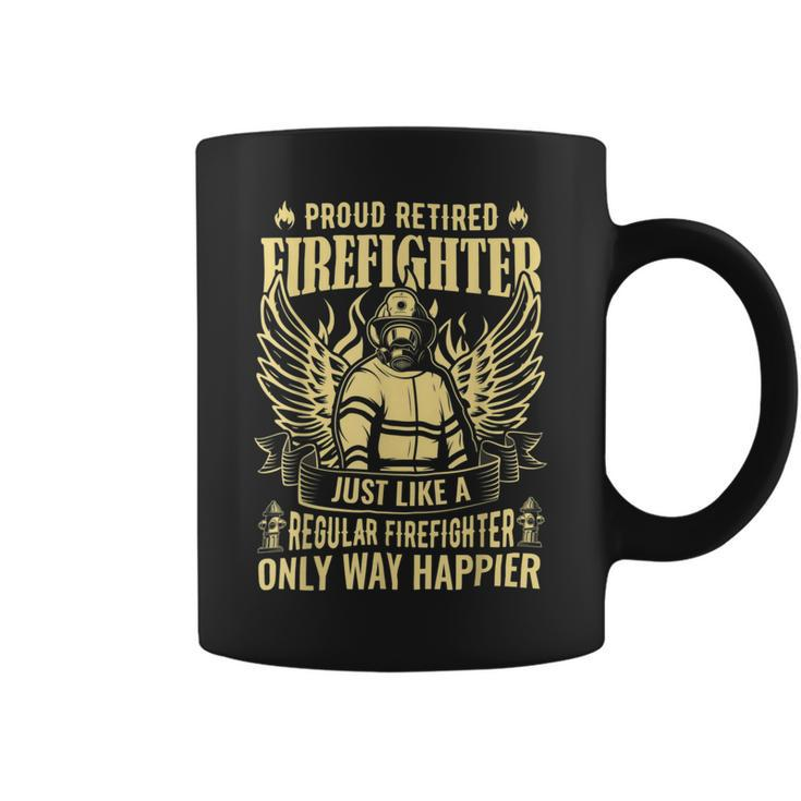 Firefighter Proud Retired Firefighter Like A Regular Only Way Happier_ Coffee Mug