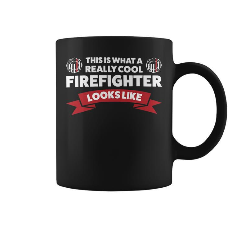 Firefighter This Is What A Really Cool Firefighter Fireman Fire _ Coffee Mug