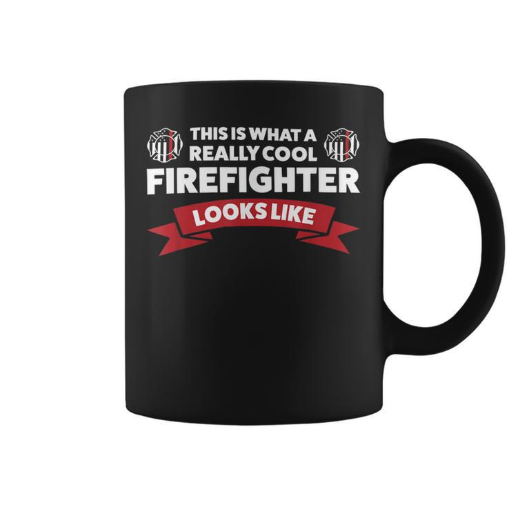 Firefighter This Is What A Really Cool Firefighter Fireman Fire Coffee Mug