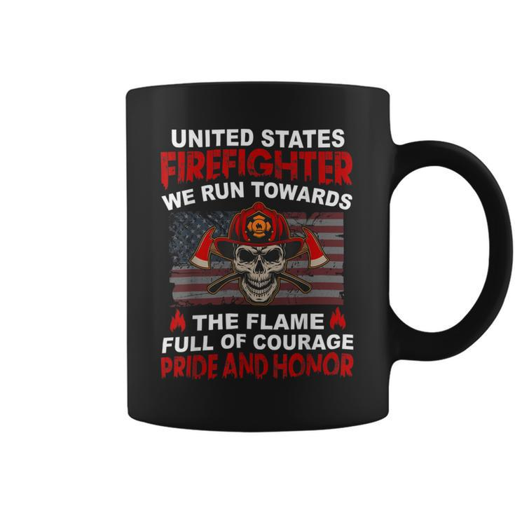 Firefighter United States Firefighter We Run Towards The Flames Firemen Coffee Mug