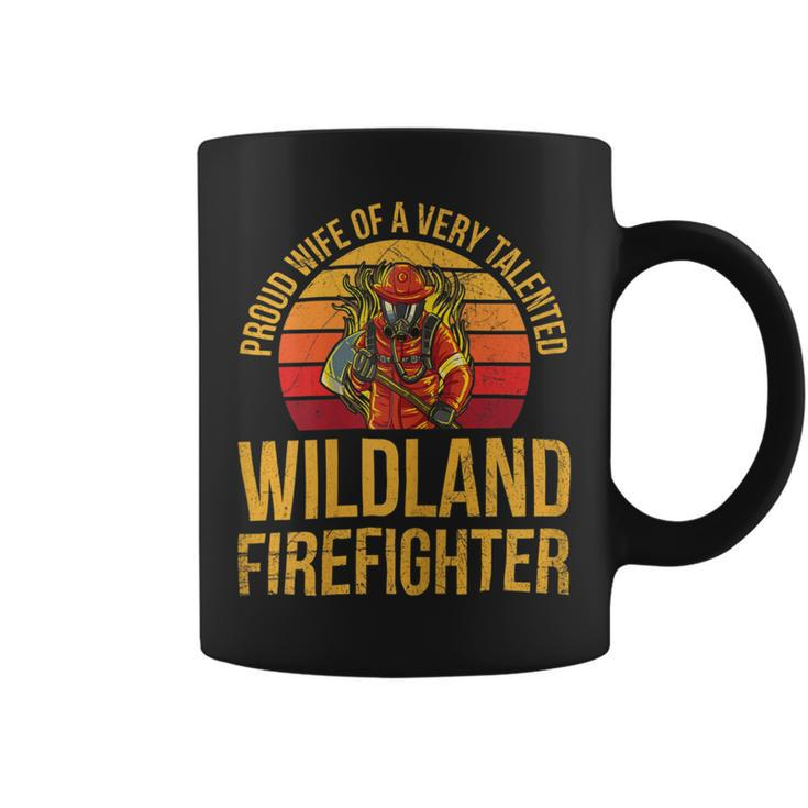 Firefighter Wildland Firefighting Design For A Wife Of A Firefighter Coffee Mug