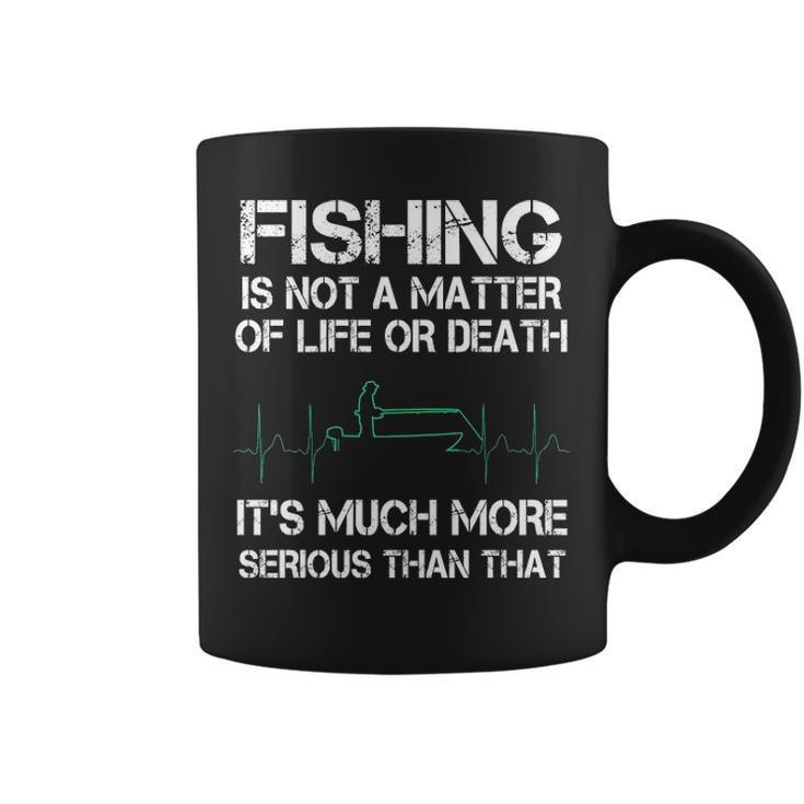 Fishing - Life Or Death Coffee Mug