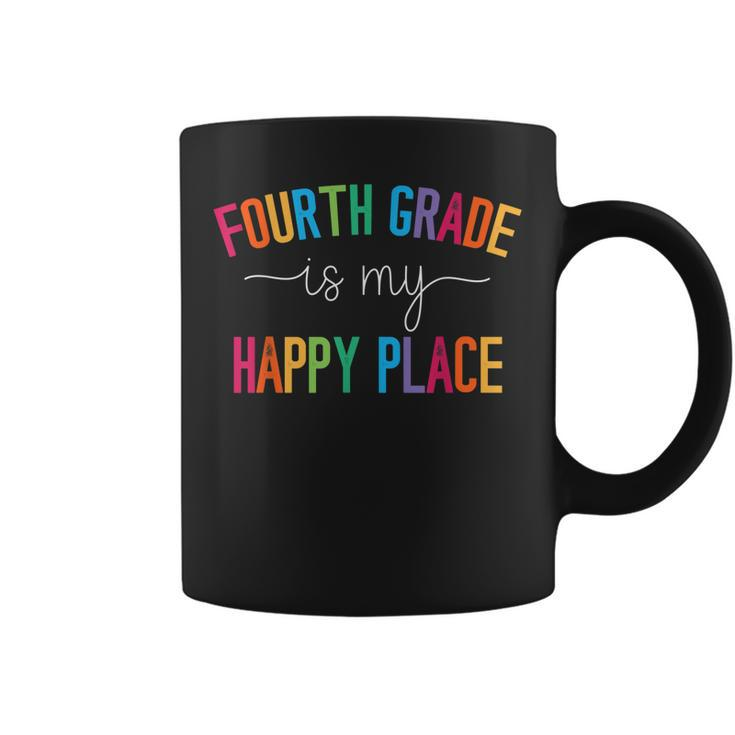 Fourth Grade Is My Happy Place 4Th Grade Teacher Team  Coffee Mug