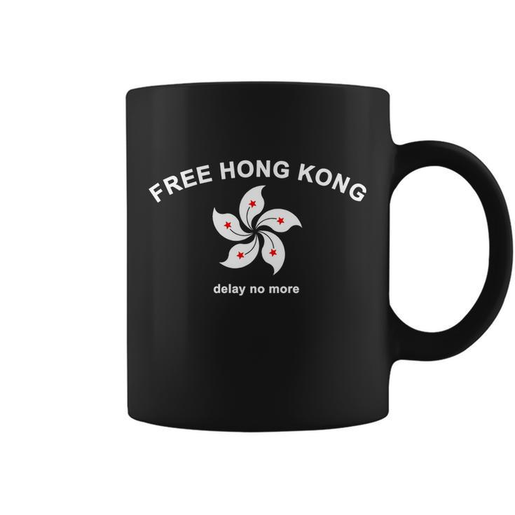 Free Hong Kong Delay No More Coffee Mug