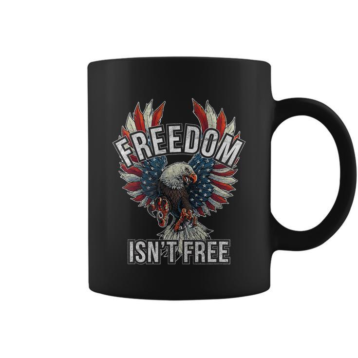 Freedom Isnt Free Shirt Screaming Red White & Blue Eagle Coffee Mug