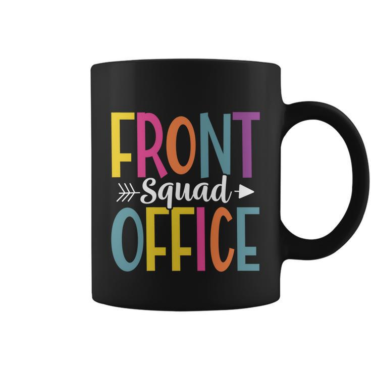 Front Office Squad School Secretary Admin Front Office Gift Coffee Mug