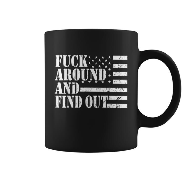Fuck Around And Find Out American Usa Flag Funny Tshirt Coffee Mug
