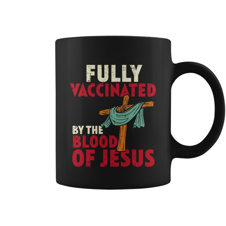 Fully Vaccinated By Blood Of Jesus Christian V2 Coffee Mug