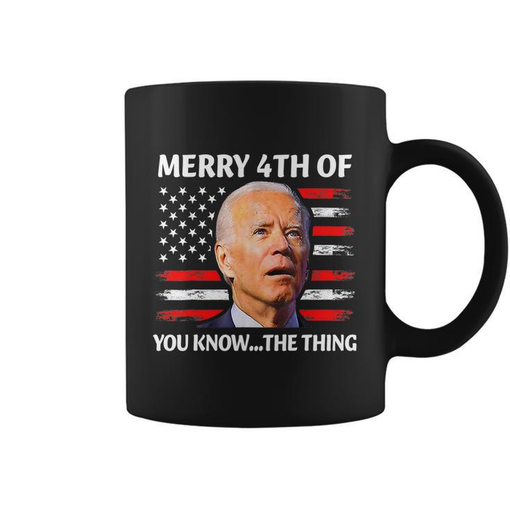 Funny Biden Confused Merry Happy 4Th Of You KnowThe Thing Tshirt Coffee Mug