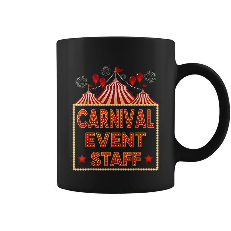 Funny Carnival Event Staff Circus Theme Quote Carnival Coffee Mug