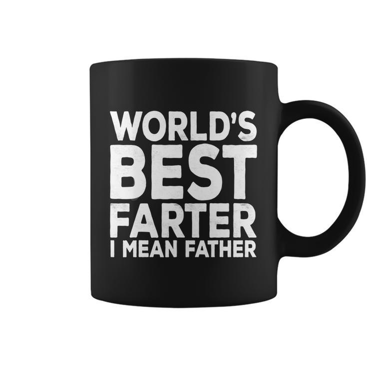 Funny Fathers Day Gift For Mens Worlds Best Farter I Mean Father Gift Coffee Mug