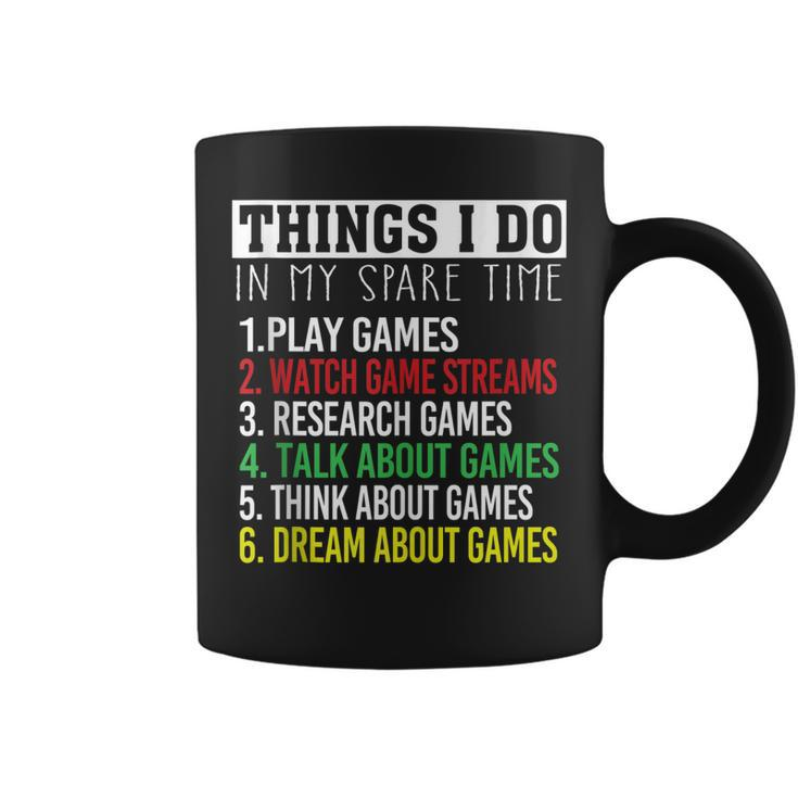 Funny Gamer Nagers Things I Do In My Spare Time Gaming  Coffee Mug