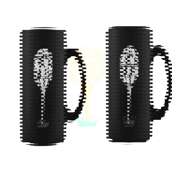 Funny Golf Gift This Is My Tee Golfer Gift Coffee Mug