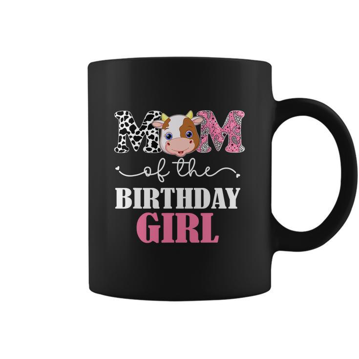 Funny Mom Of The Birthday Girl Tee Farm Cow Coffee Mug