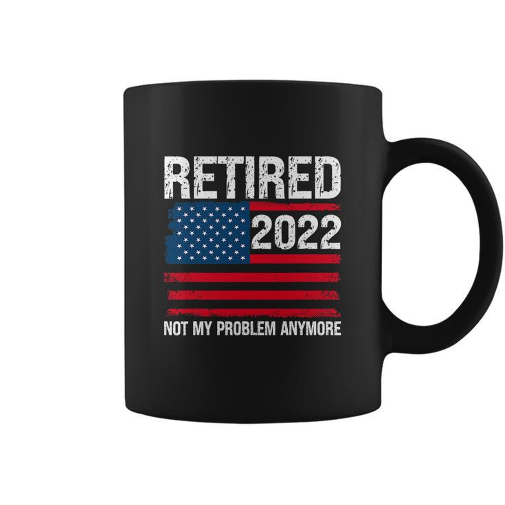 Funny Retired 2022 I Worked My Whole Life For This Retirement Coffee Mug