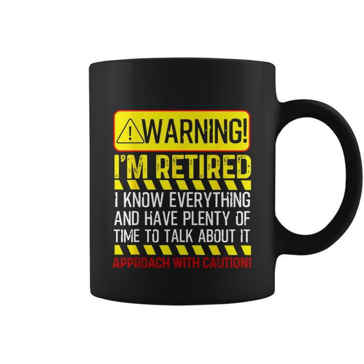 Funny Retirement Gift Men Women Retiree Warning Im Retired Tshirt Coffee Mug