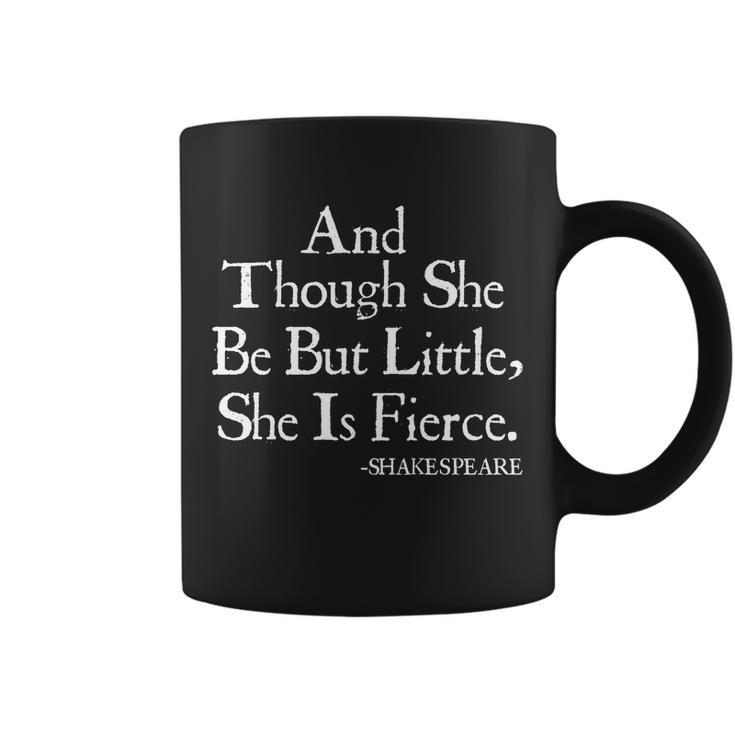 Funny Shakespeare Fierce Quote Tshirt Coffee Mug