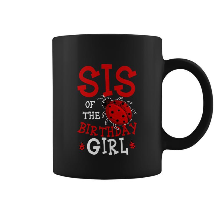 Funny Sis Of The Birthday Girl Ladybug Bday Party Coffee Mug