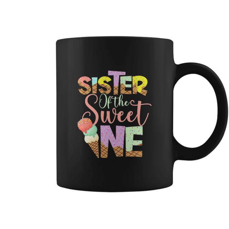 Funny Sister Of The Sweet One Cute Ice Cream Lovers V2 Coffee Mug