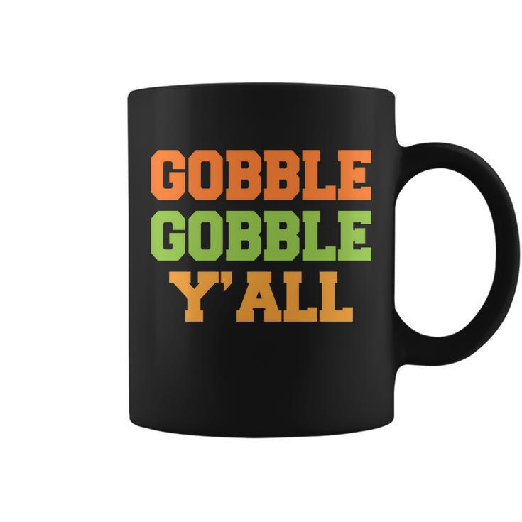 Gobble Gobble Yall Thanksgiving Coffee Mug