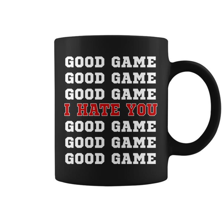 Good Game I Hate You V2 Coffee Mug