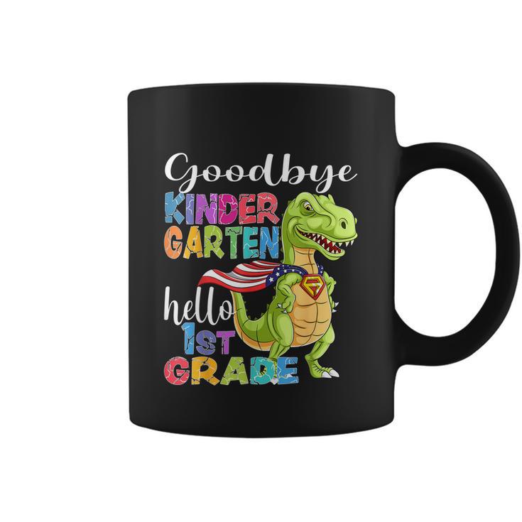 Goodbye Kindergarten Hello 1St Grade Graduation Last Day  Coffee Mug