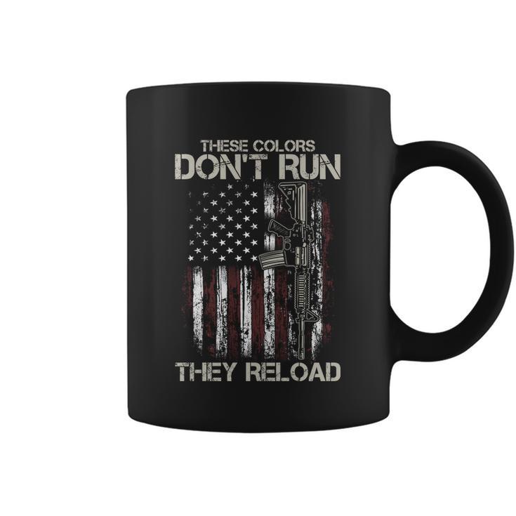 Gun American Flag Colors Dont Run They Reload Tshirt Coffee Mug