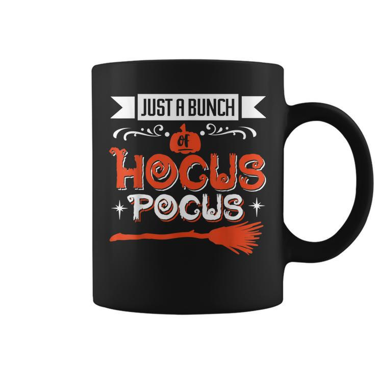 Halloween Just A Bunch Of Hocus Pocus Witches Broom  Coffee Mug